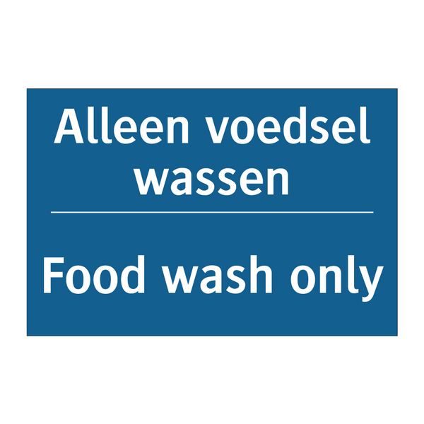 Alleen voedsel wassen - Food wash only & Alleen voedsel wassen - Food wash only