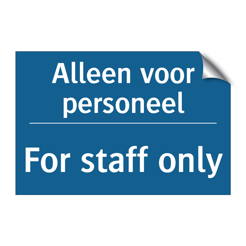 Alleen voor personeel - For staff only & Alleen voor personeel - For staff only