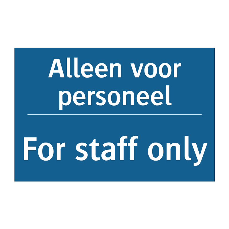 Alleen voor personeel - For staff only & Alleen voor personeel - For staff only