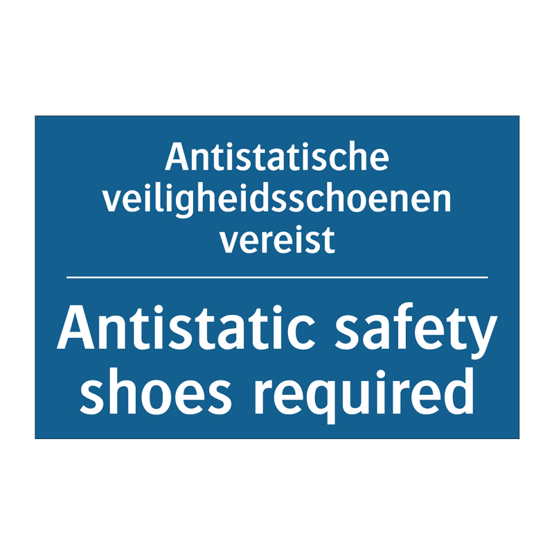 Antistatische veiligheidsschoenen /.../ - Antistatic safety shoes required /.../