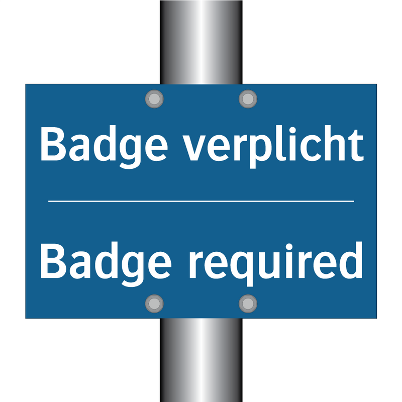 Badge verplicht - Badge required & Badge verplicht - Badge required