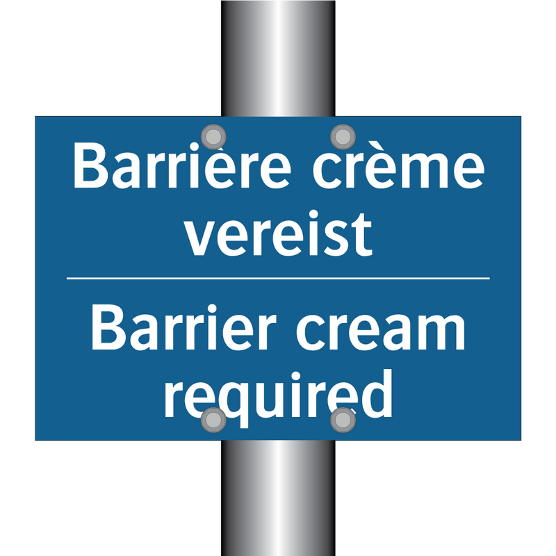 Barrière crème vereist - Barrier cream required