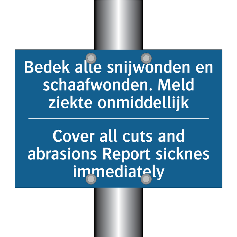 Bedek alle snijwonden en schaafwonden. /.../ - Cover all cuts and abrasions Report /.../