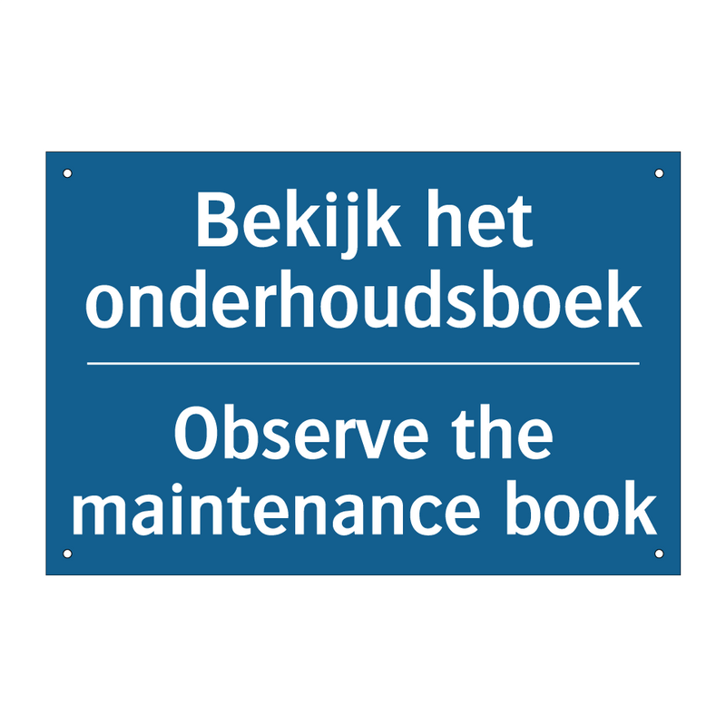 Bekijk het onderhoudsboek - Observe the maintenance book