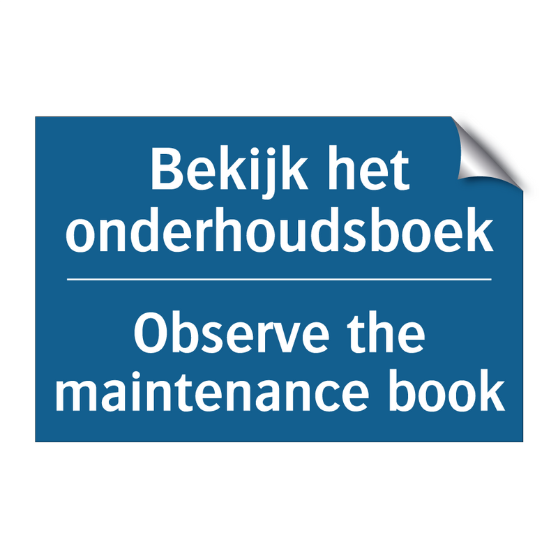 Bekijk het onderhoudsboek - Observe the maintenance book