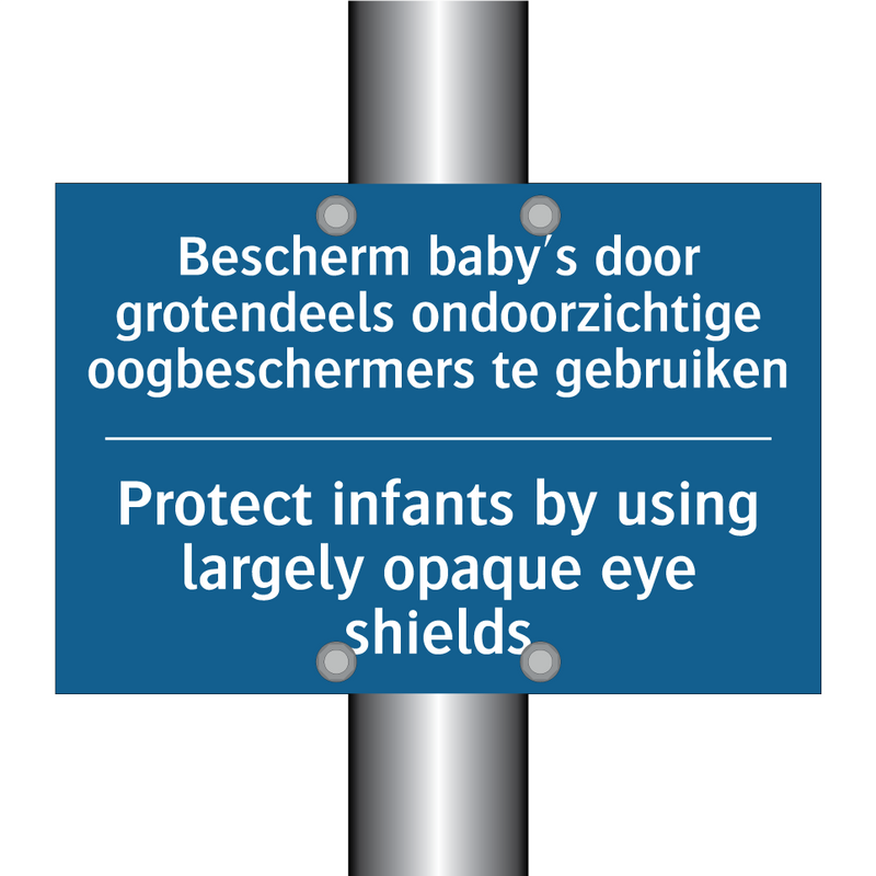 Bescherm baby's door grotendeels /.../ - Protect infants by using largely /.../