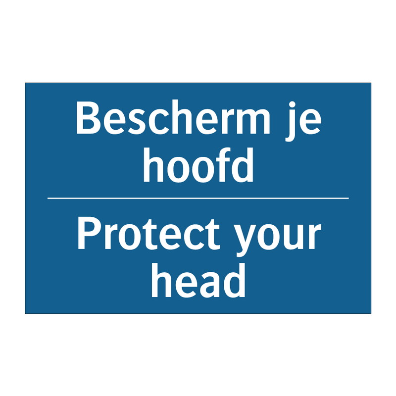 Bescherm je hoofd - Protect your head & Bescherm je hoofd - Protect your head