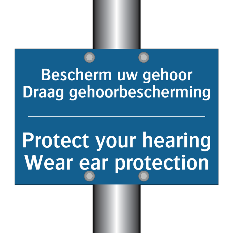 Bescherm uw gehoor Draag gehoorbescherming /.../ - Protect your hearing Wear ear /.../