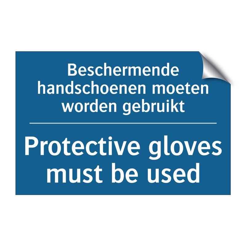 Beschermende handschoenen moeten /.../ - Protective gloves must be used