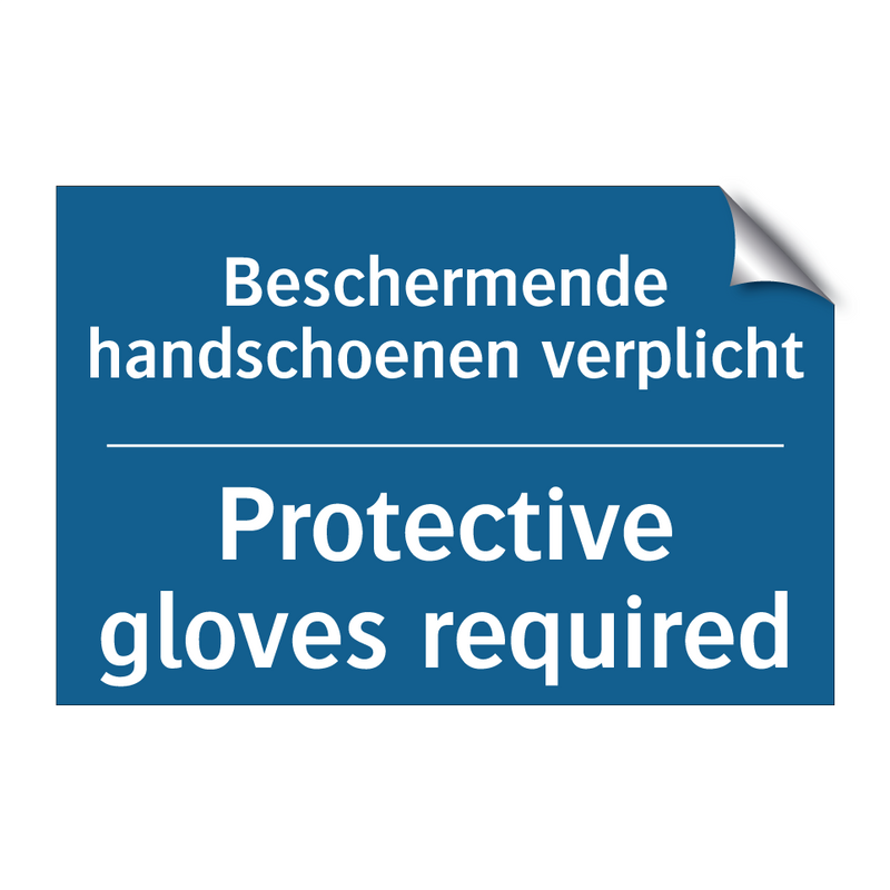 Beschermende handschoenen verplicht /.../ - Protective gloves required