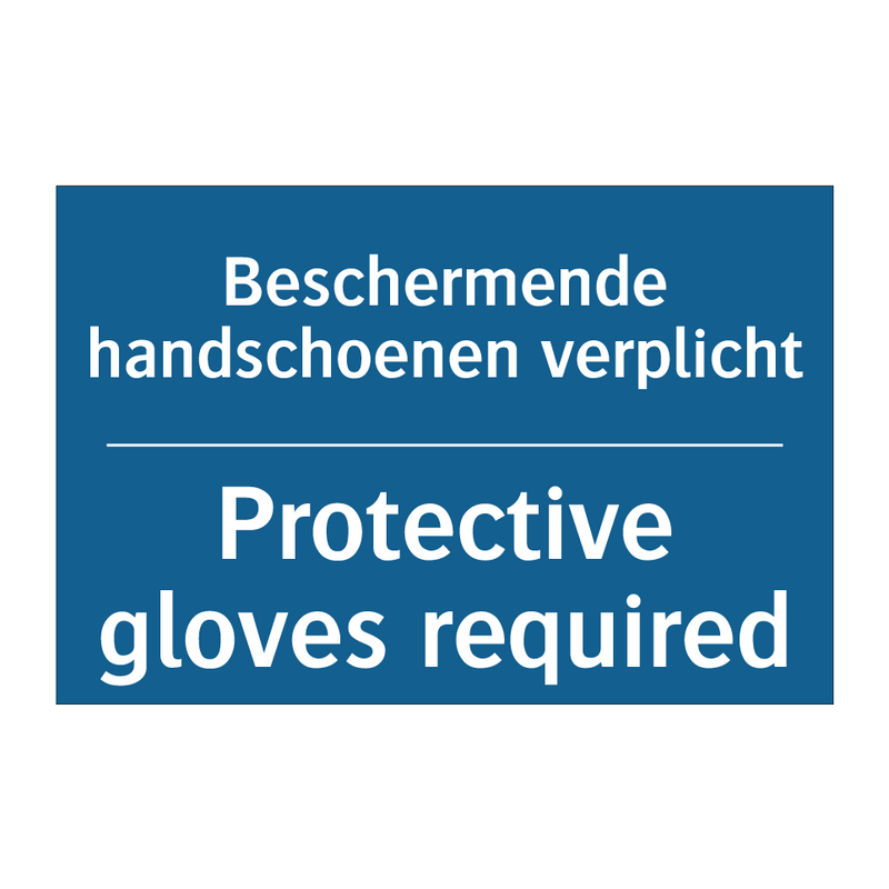 Beschermende handschoenen verplicht /.../ - Protective gloves required