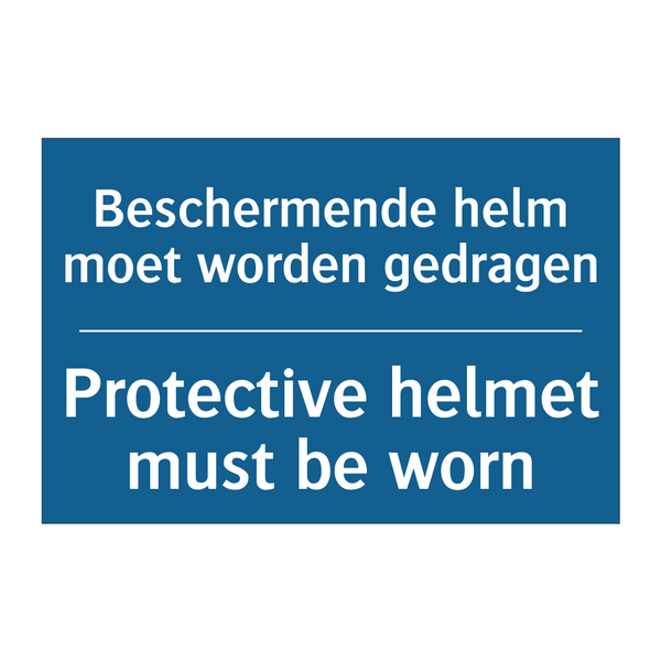 Beschermende helm moet worden /.../ - Protective helmet must be worn