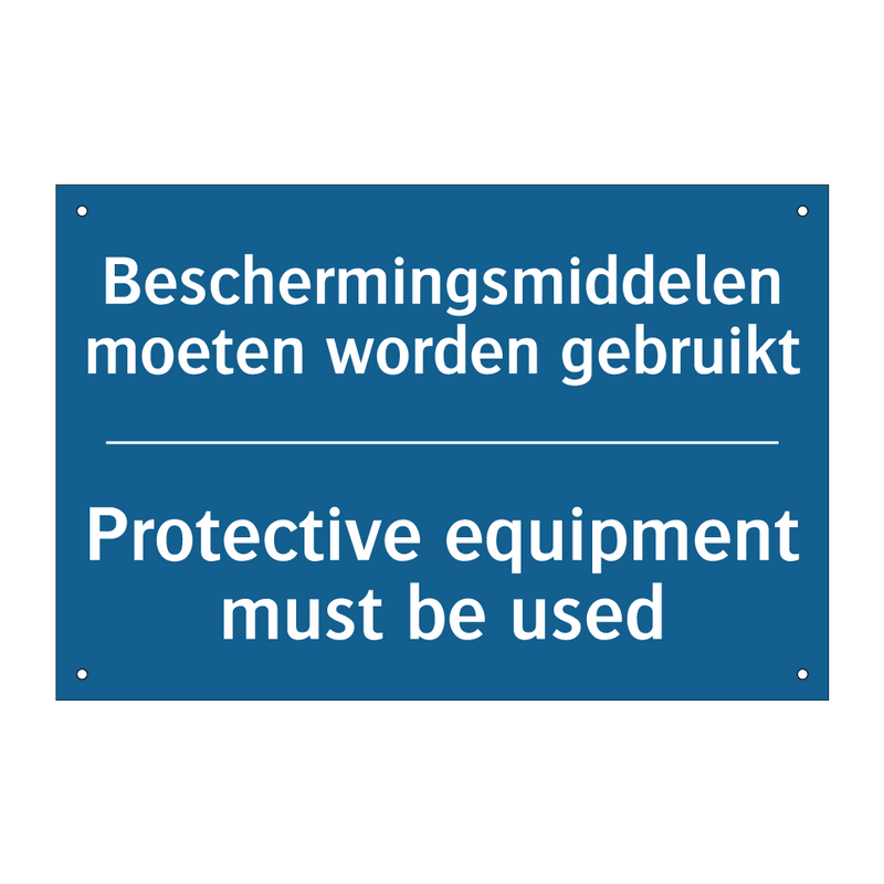 Beschermingsmiddelen moeten worden /.../ - Protective equipment must be used /.../