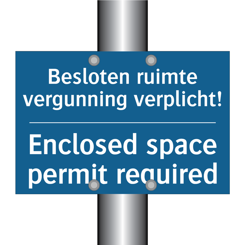 Besloten ruimte vergunning verplicht! /.../ - Enclosed space permit required