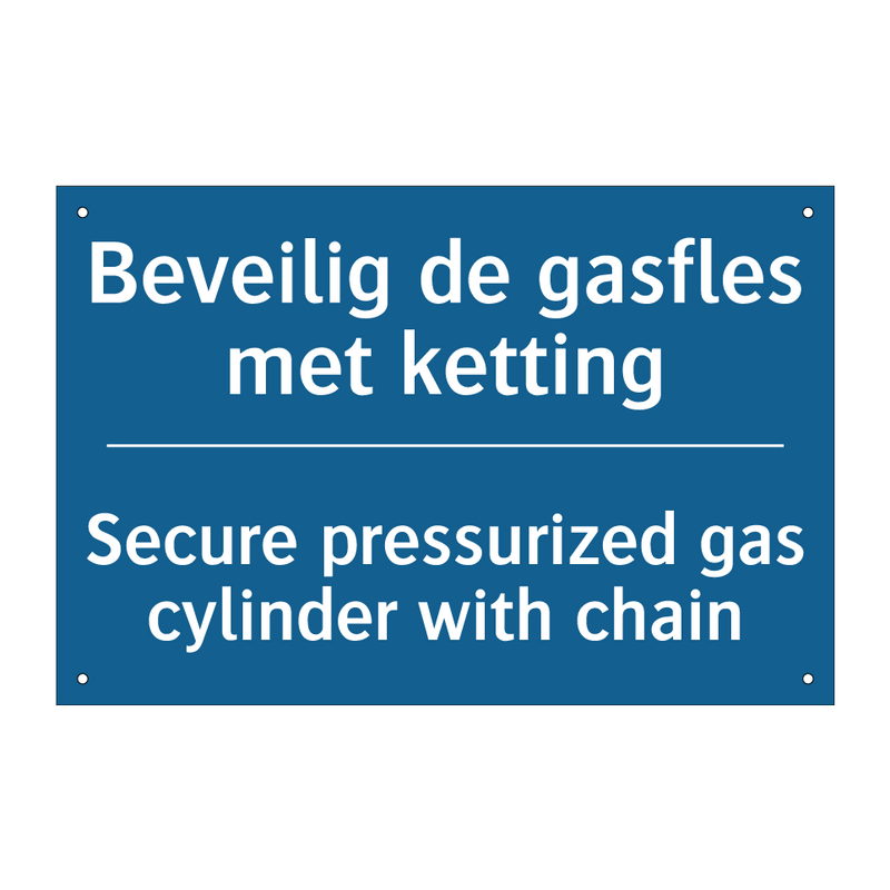 Beveilig de gasfles met ketting /.../ - Secure pressurized gas cylinder /.../