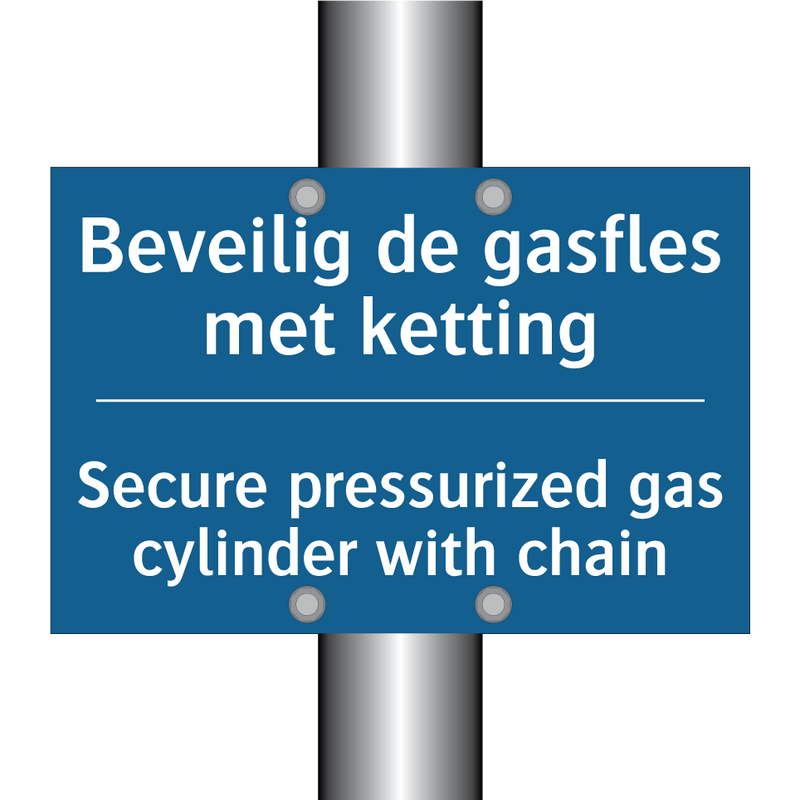 Beveilig de gasfles met ketting /.../ - Secure pressurized gas cylinder /.../