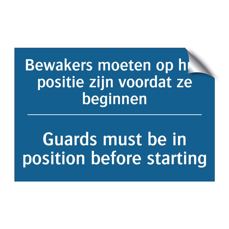 Bewakers moeten op hun positie /.../ - Guards must be in position before /.../