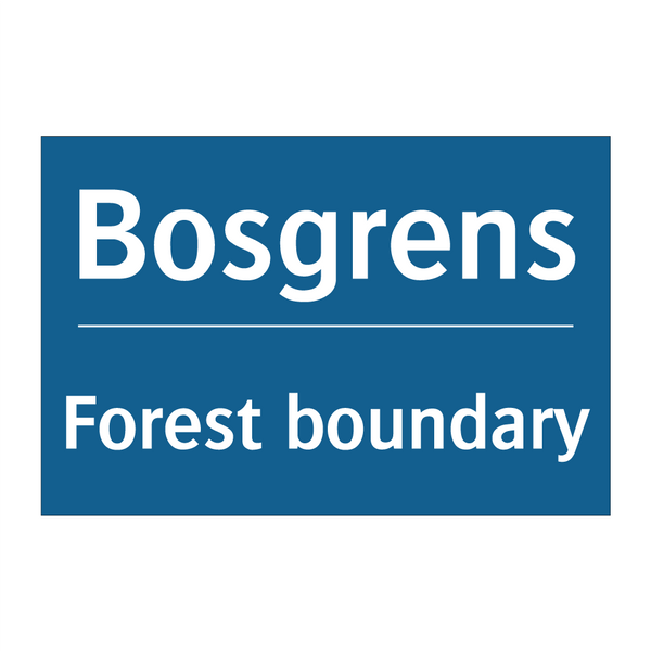 Bosgrens - Forest boundary & Bosgrens - Forest boundary & Bosgrens - Forest boundary