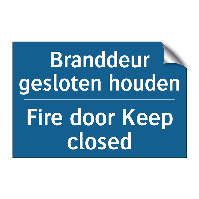 Branddeur gesloten houden - Fire door Keep closed