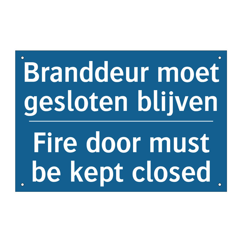 Branddeur moet gesloten blijven /.../ - Fire door must be kept closed