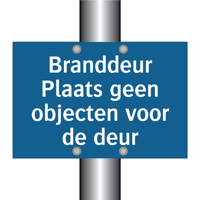 Branddeur Plaats geen objecten voor de deur & Branddeur Plaats geen objecten voor de deur