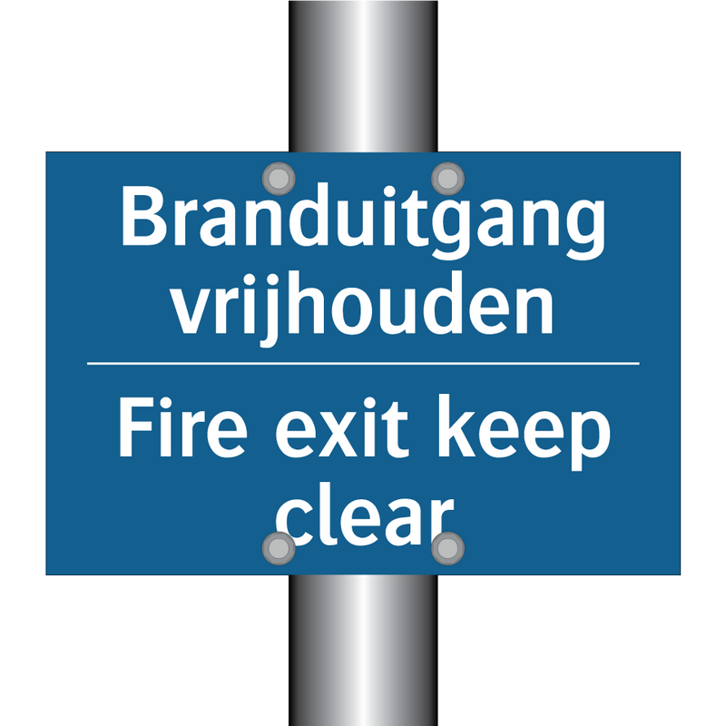 Branduitgang vrijhouden - Fire exit keep clear & Branduitgang vrijhouden - Fire exit keep clear