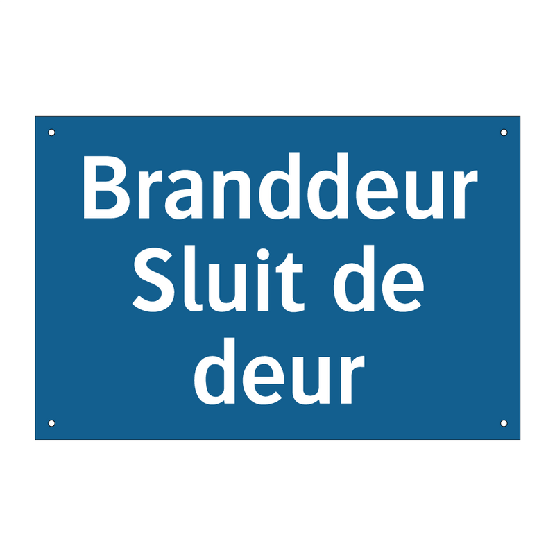 Branddeur Sluit de deur & Branddeur Sluit de deur & Branddeur Sluit de deur