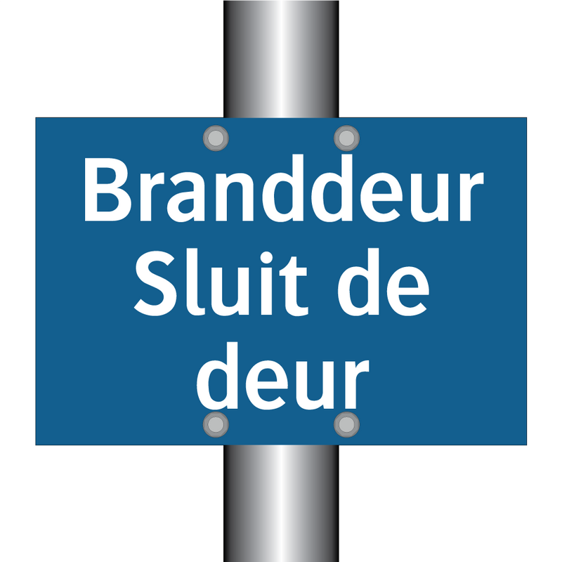 Branddeur Sluit de deur & Branddeur Sluit de deur & Branddeur Sluit de deur