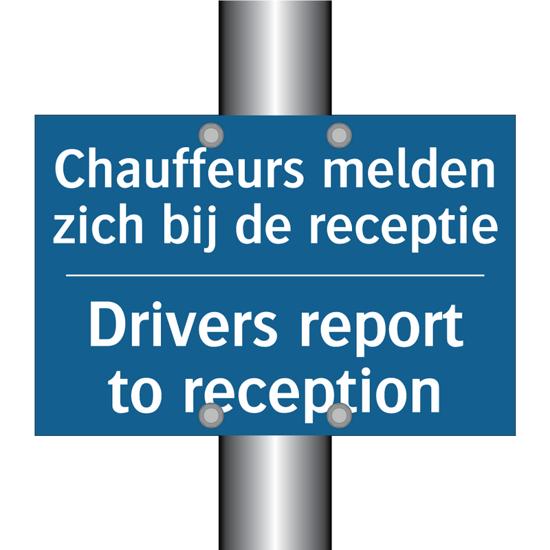 Chauffeurs melden zich bij de /.../ - Drivers report to reception