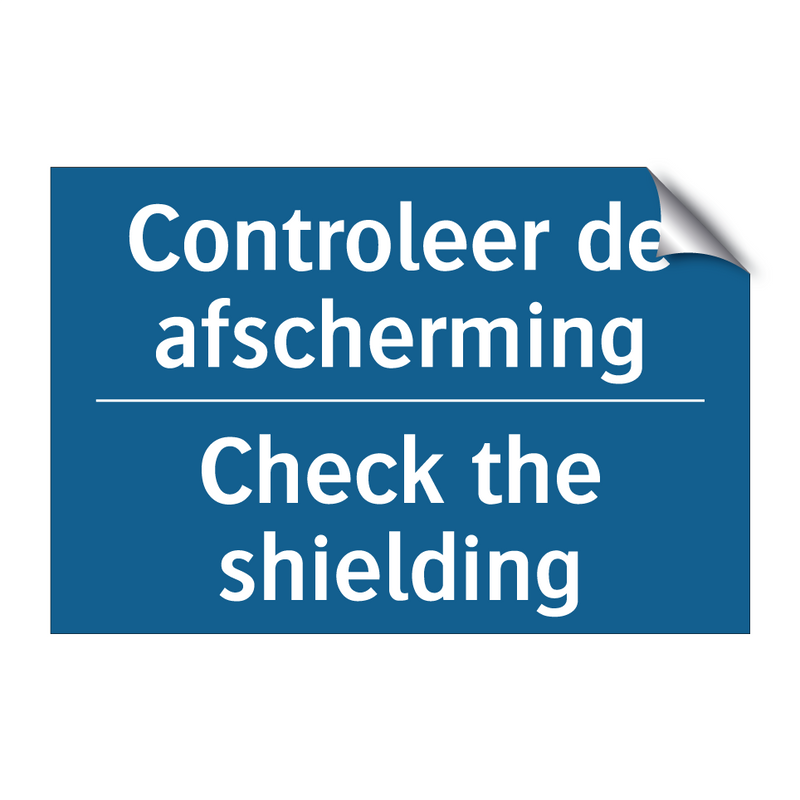 Controleer de afscherming - Check the shielding & Controleer de afscherming - Check the shielding