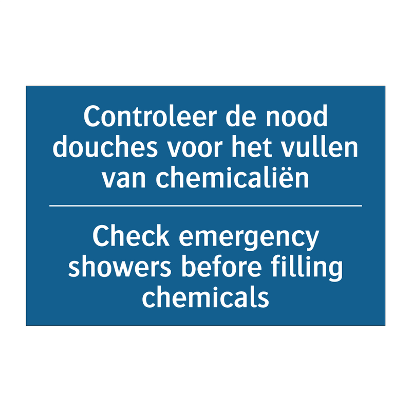 Controleer de nood douches voor /.../ - Check emergency showers before /.../