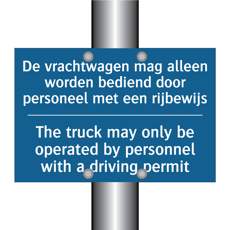 De vrachtwagen mag alleen worden /.../ - The truck may only be operated /.../