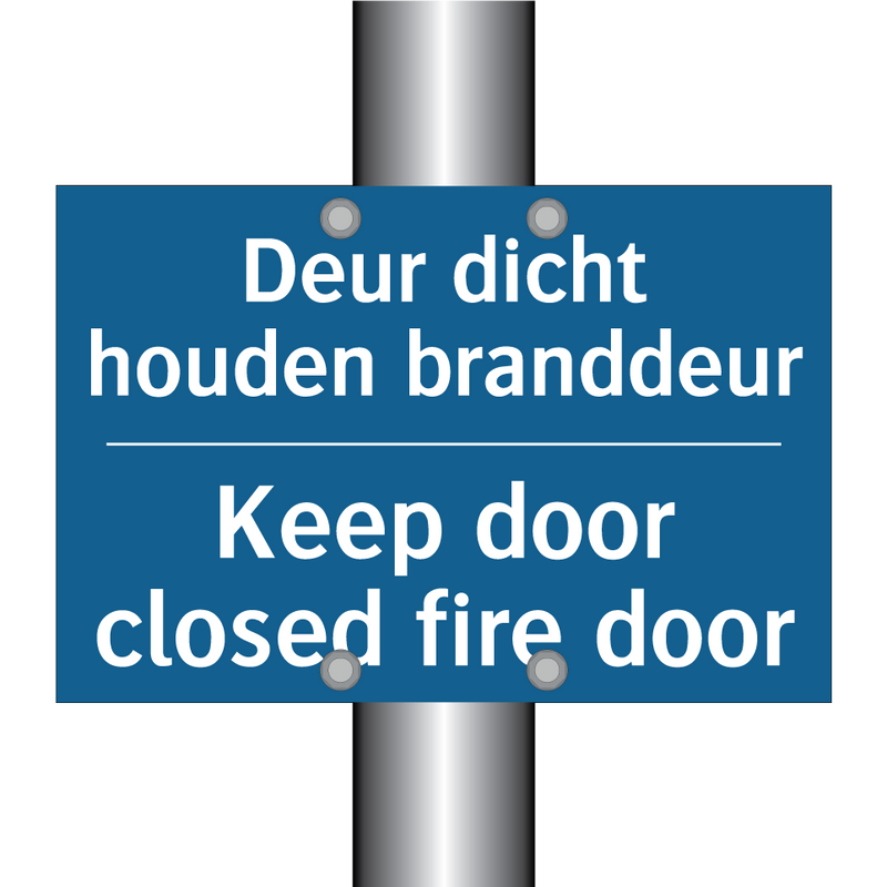 Deur dicht houden branddeur - Keep door closed fire door