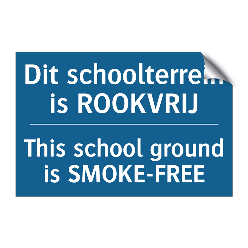 Dit schoolterrein is ROOKVRIJ - This school ground is SMOKE-FREE /.../