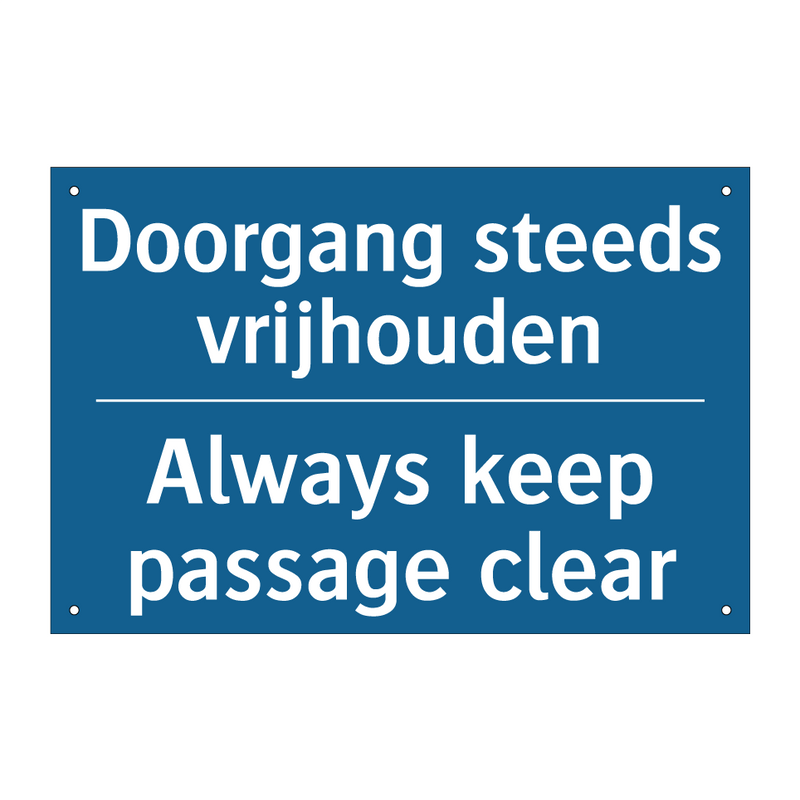 Doorgang steeds vrijhouden - Always keep passage clear