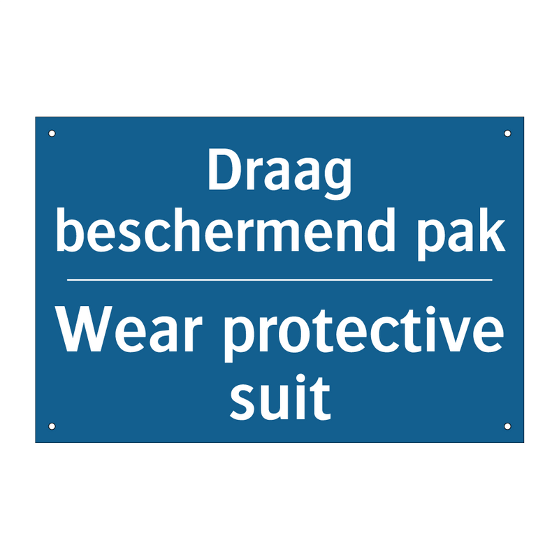 Draag beschermend pak - Wear protective suit & Draag beschermend pak - Wear protective suit