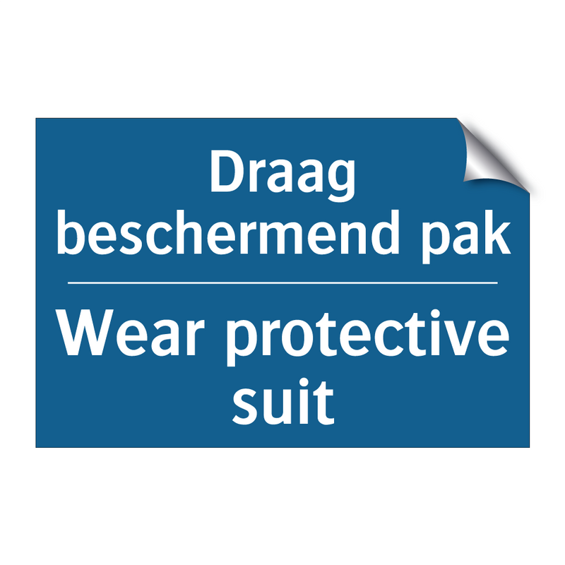 Draag beschermend pak - Wear protective suit & Draag beschermend pak - Wear protective suit