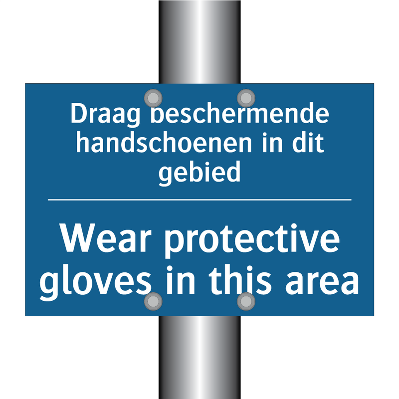 Draag beschermende handschoenen /.../ - Wear protective gloves in this /.../