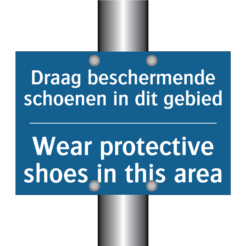 Draag beschermende schoenen in /.../ - Wear protective shoes in this /.../