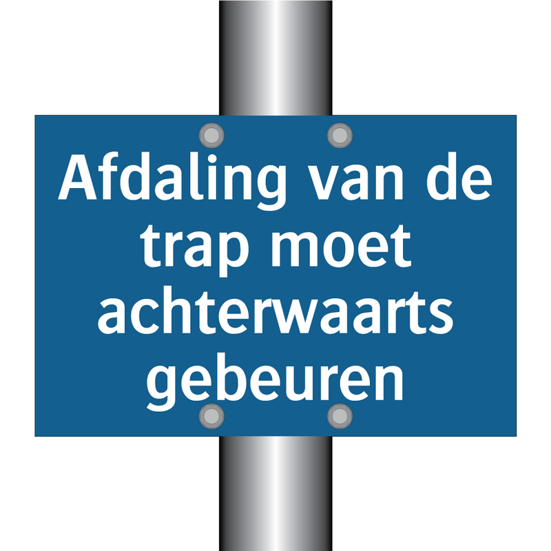 Afdaling van de trap moet achterwaarts gebeuren & Afdaling van de trap moet achterwaarts gebeuren