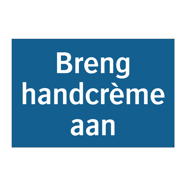 Breng handcrème aan & Breng handcrème aan & Breng handcrème aan & Breng handcrème aan