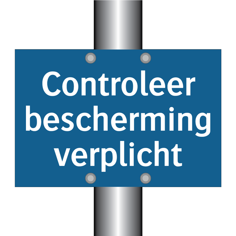 Controleer bescherming verplicht & Controleer bescherming verplicht