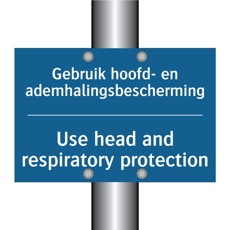 Gebruik hoofd- en ademhalingsbescherming /.../ - Use head and respiratory protection /.../