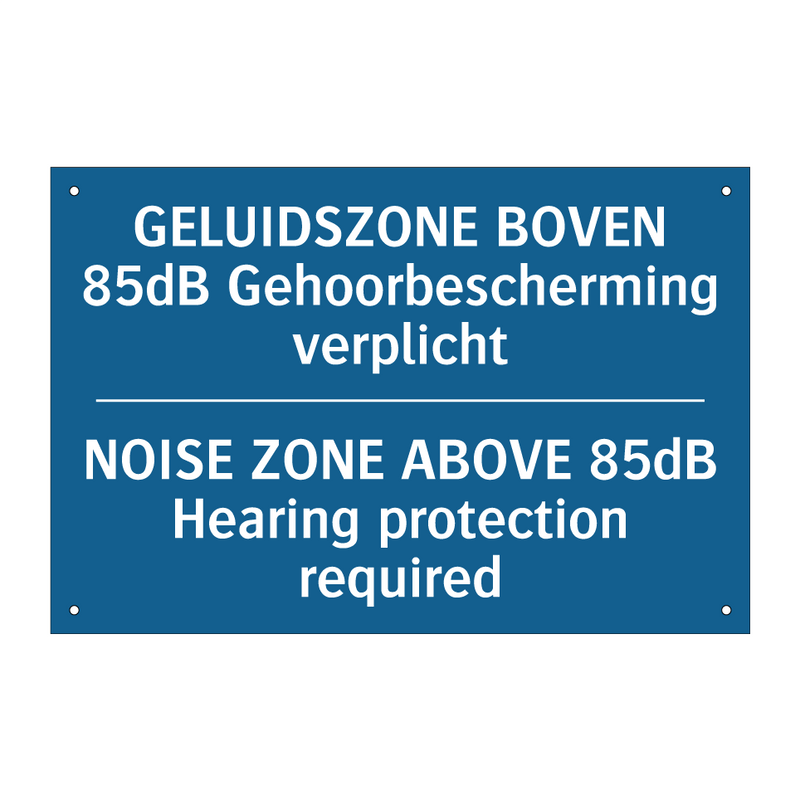 GELUIDSZONE BOVEN 85dB Gehoorbescherming /.../ - NOISE ZONE ABOVE 85dB Hearing /.../