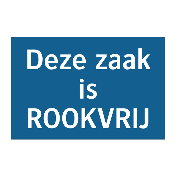 Deze zaak is ROOKVRIJ & Deze zaak is ROOKVRIJ & Deze zaak is ROOKVRIJ & Deze zaak is ROOKVRIJ