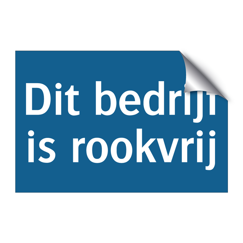 Dit bedrijf is rookvrij & Dit bedrijf is rookvrij & Dit bedrijf is rookvrij