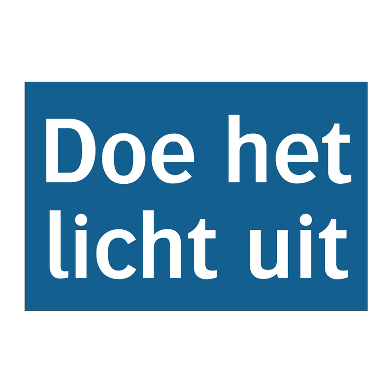 Doe het licht uit & Doe het licht uit & Doe het licht uit & Doe het licht uit & Doe het licht uit