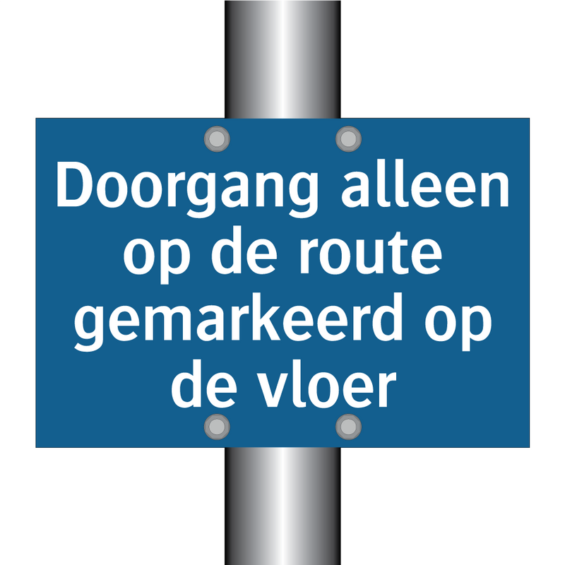 Doorgang alleen op de route gemarkeerd op de vloer