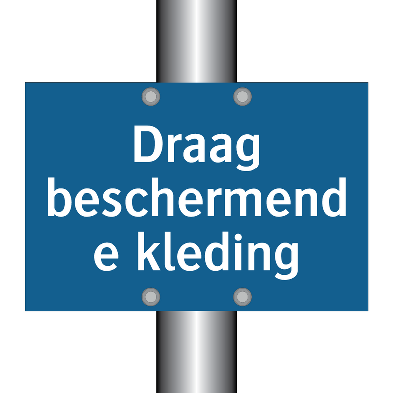 Draag beschermende kleding & Draag beschermende kleding & Draag beschermende kleding