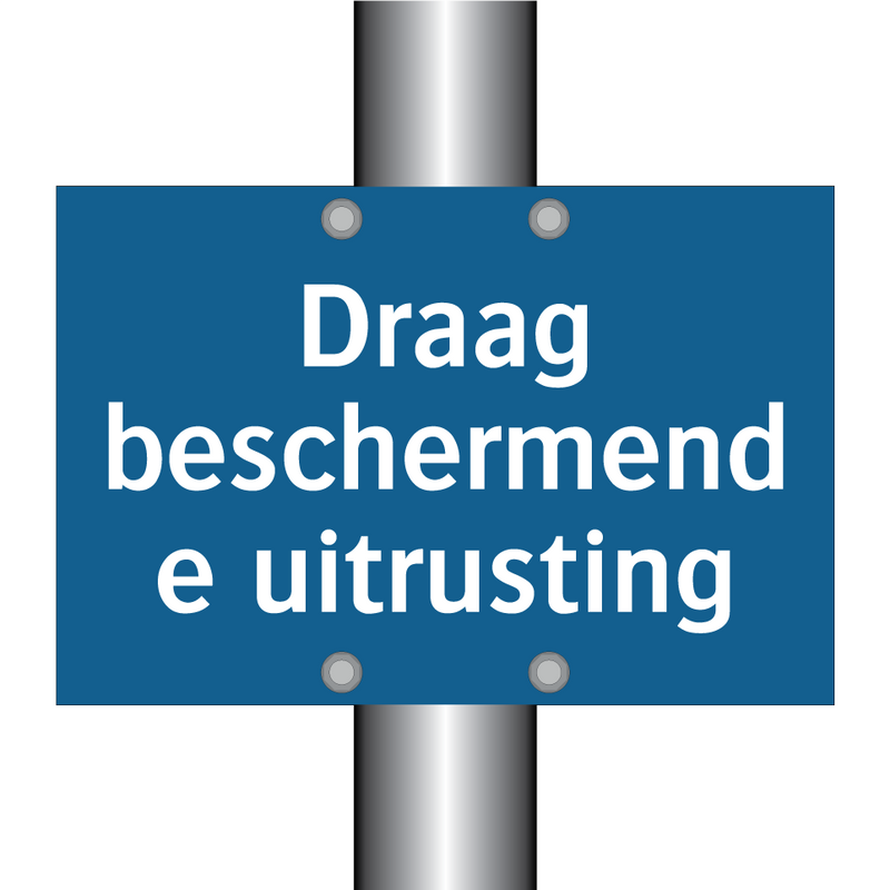 Draag beschermende uitrusting & Draag beschermende uitrusting & Draag beschermende uitrusting